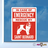 In Case of Emergency Rescue My Saint Bernard Sticker